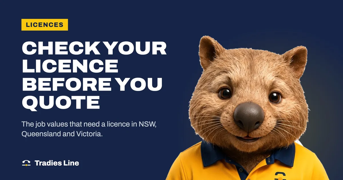 Wombo, the Tradies Line office manager, next to the words Check your licence before you quote