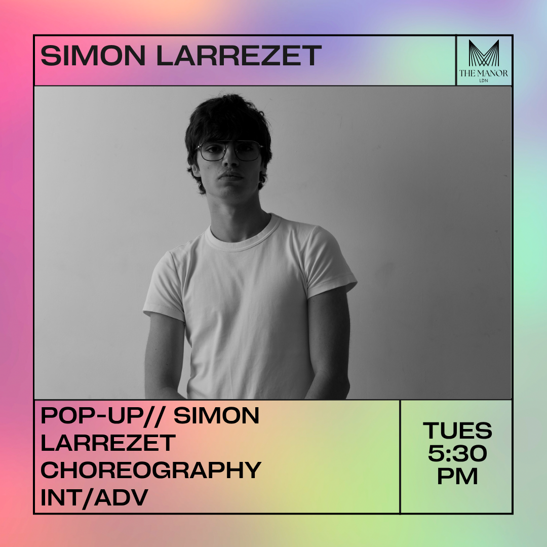 Simon Larrezet Choreography — Tue 15 September