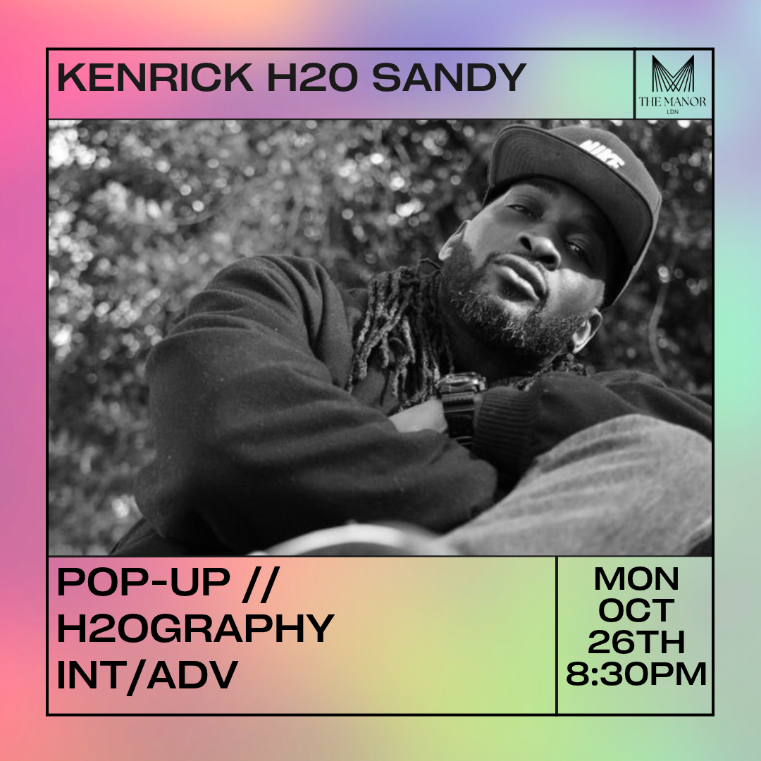 H2ography with Kenrick H20 Sandy