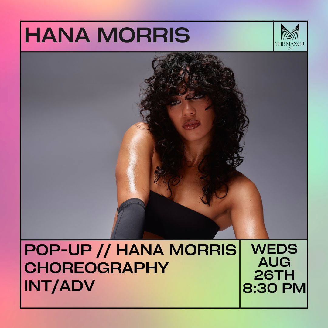 Hana Morris Choreography — Wed 26 August