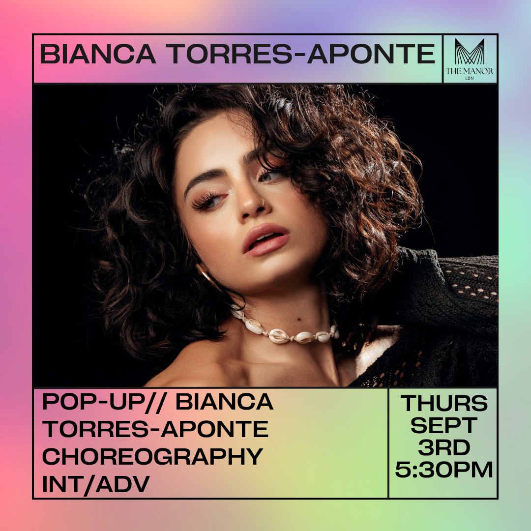 Bianca Torres-Aponte Choreography — Thu 3 September