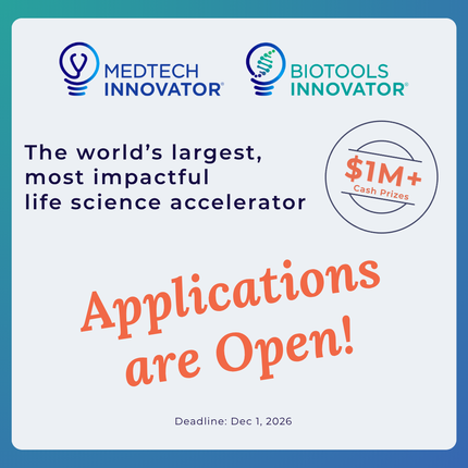 MedTech Innovator and BioTools Innovator: the world’s largest, most impactful life science accelerator. Applications are open, with $1M+ in cash prizes. Deadline: December 1, 2026.