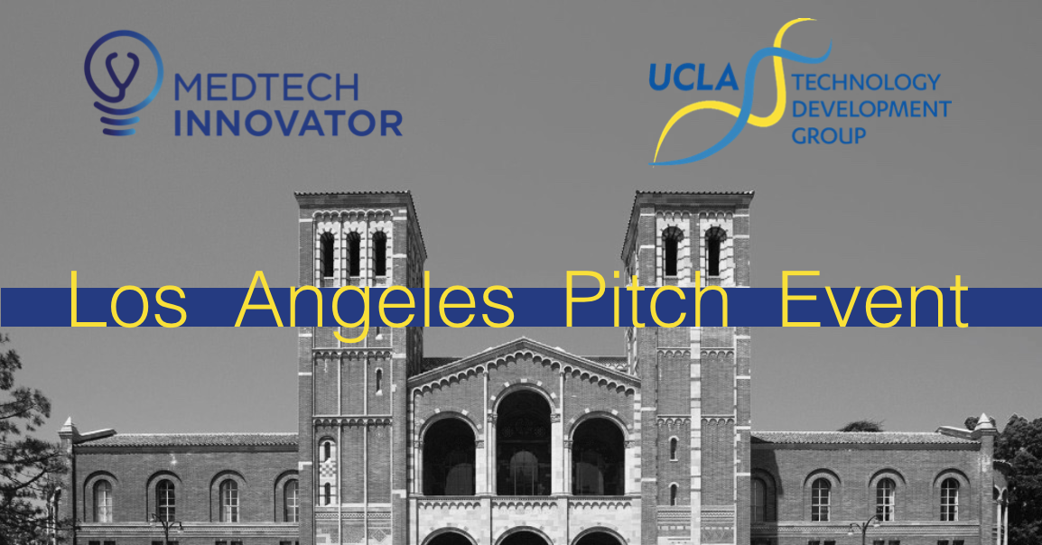 MedTech Innovator and UCLA TDG Los Angeles Pitch Event banner over UCLA Royce Hall