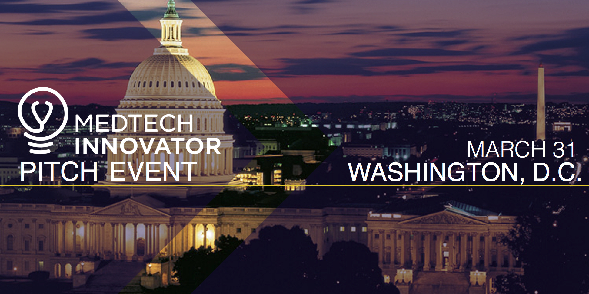 MedTech Innovator Washington, D.C. pitch event banner, March 31, over the U.S. Capitol at dusk