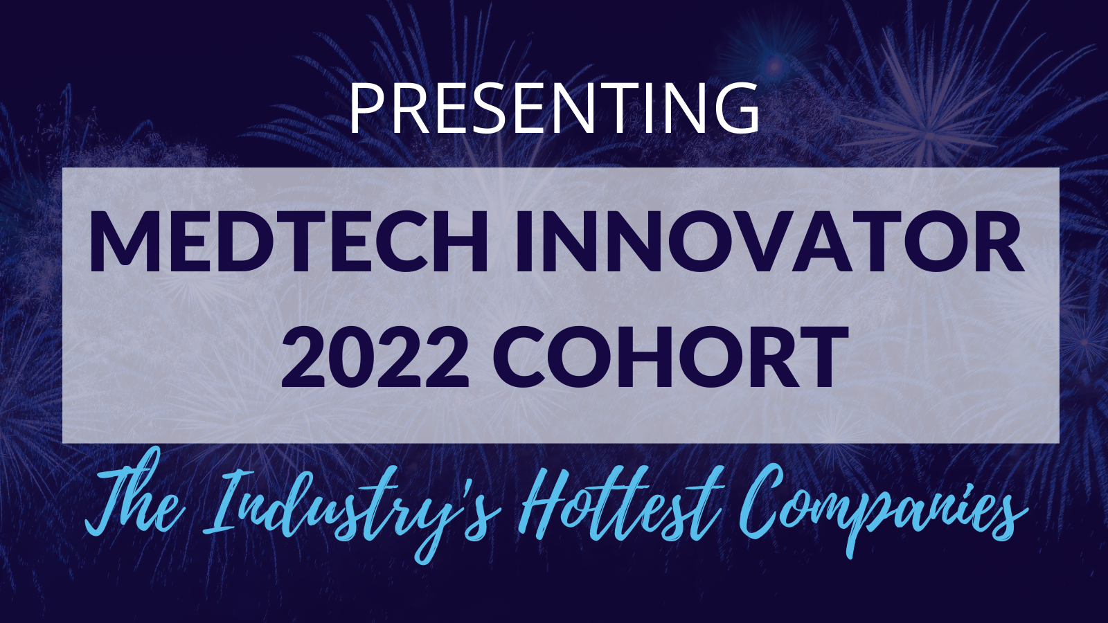 Welcome to the MedTech Innovator cohort graphic
