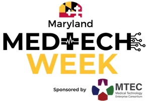 Maryland MedTech Week, sponsored by MTEC
