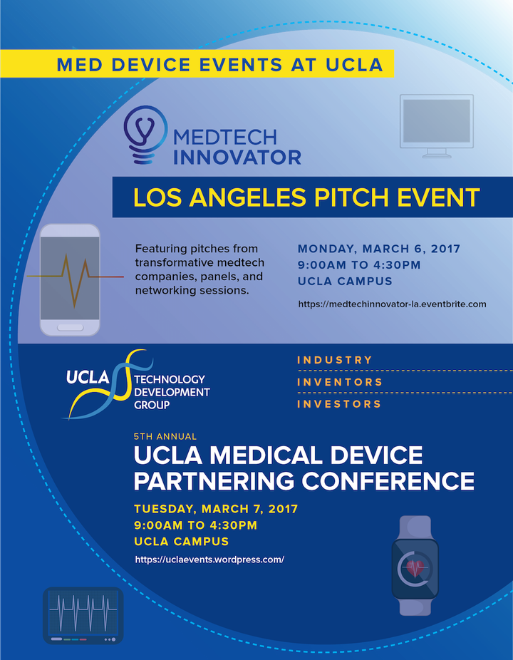 Flyer for the MedTech Innovator Los Angeles pitch event and UCLA Medical Device Partnering Conference, March 2017