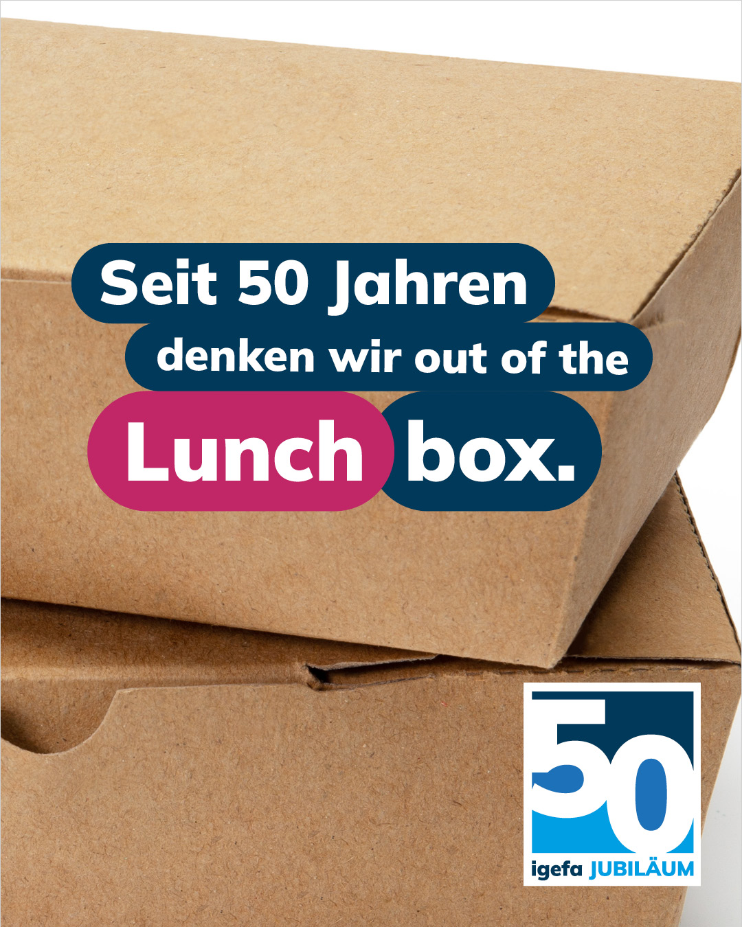 Pappschachteln, Schriftzug Seit 50 Jahren denken wir out of the Lunchbox