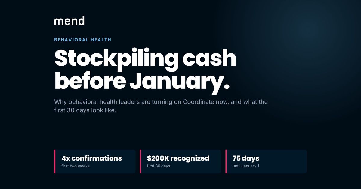 Why Behavioral Health Leaders Are Stockpiling Cash Before January, and How They're Doing It