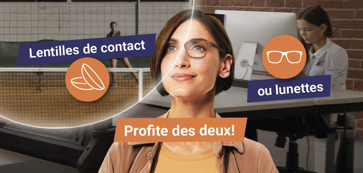 Les lunettes et les lentilles de contact forment une belle équipe