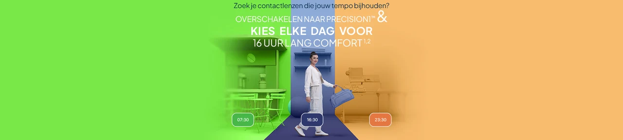Overschakelen naar  PRECISION1™ & kies elke dag voor 16 uur lang comfort¹ ²