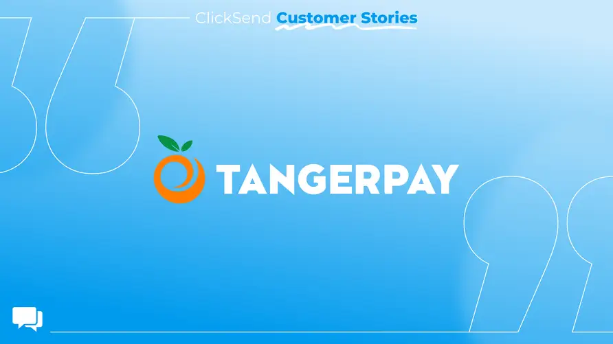 How Tangerpay keeps customers happy with SMS reminders
