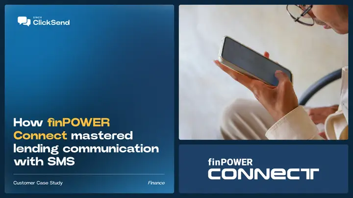 How finPOWER Connect mastered lending communication with SMS