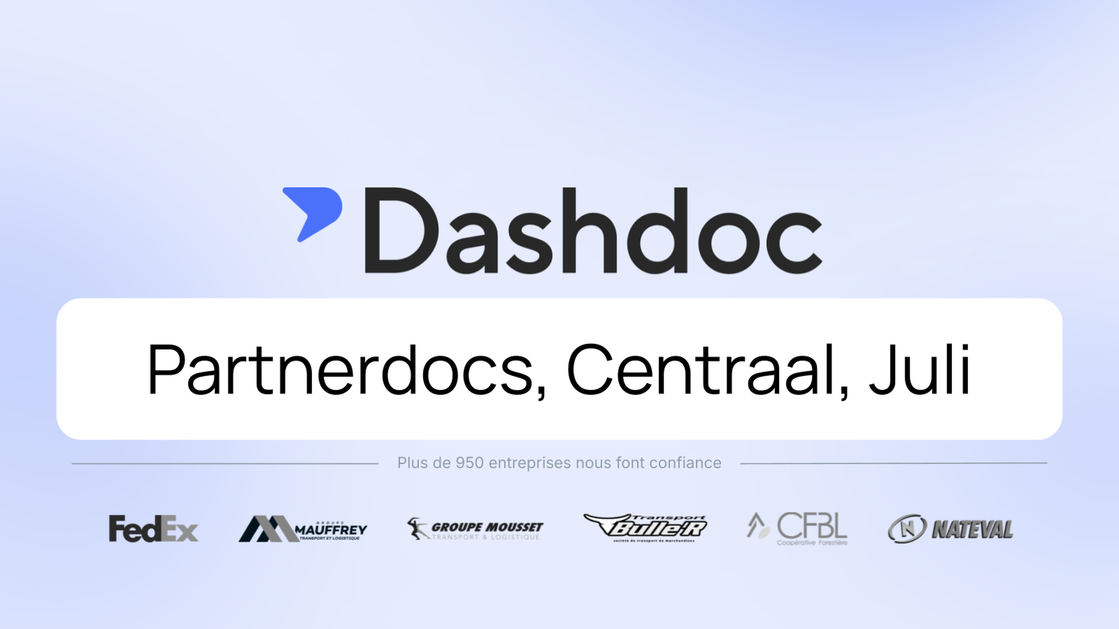 Partnerdocs, Centraal, Juli
