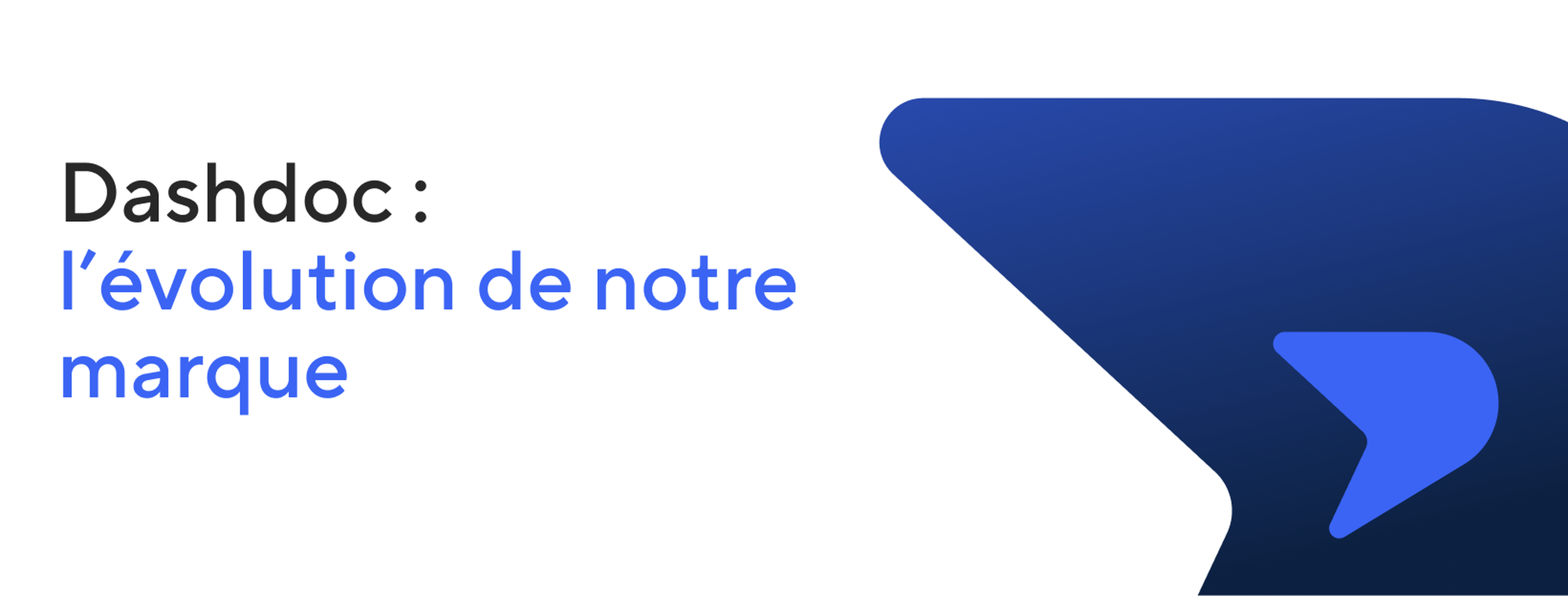 Évolution de la marque Dashdoc
