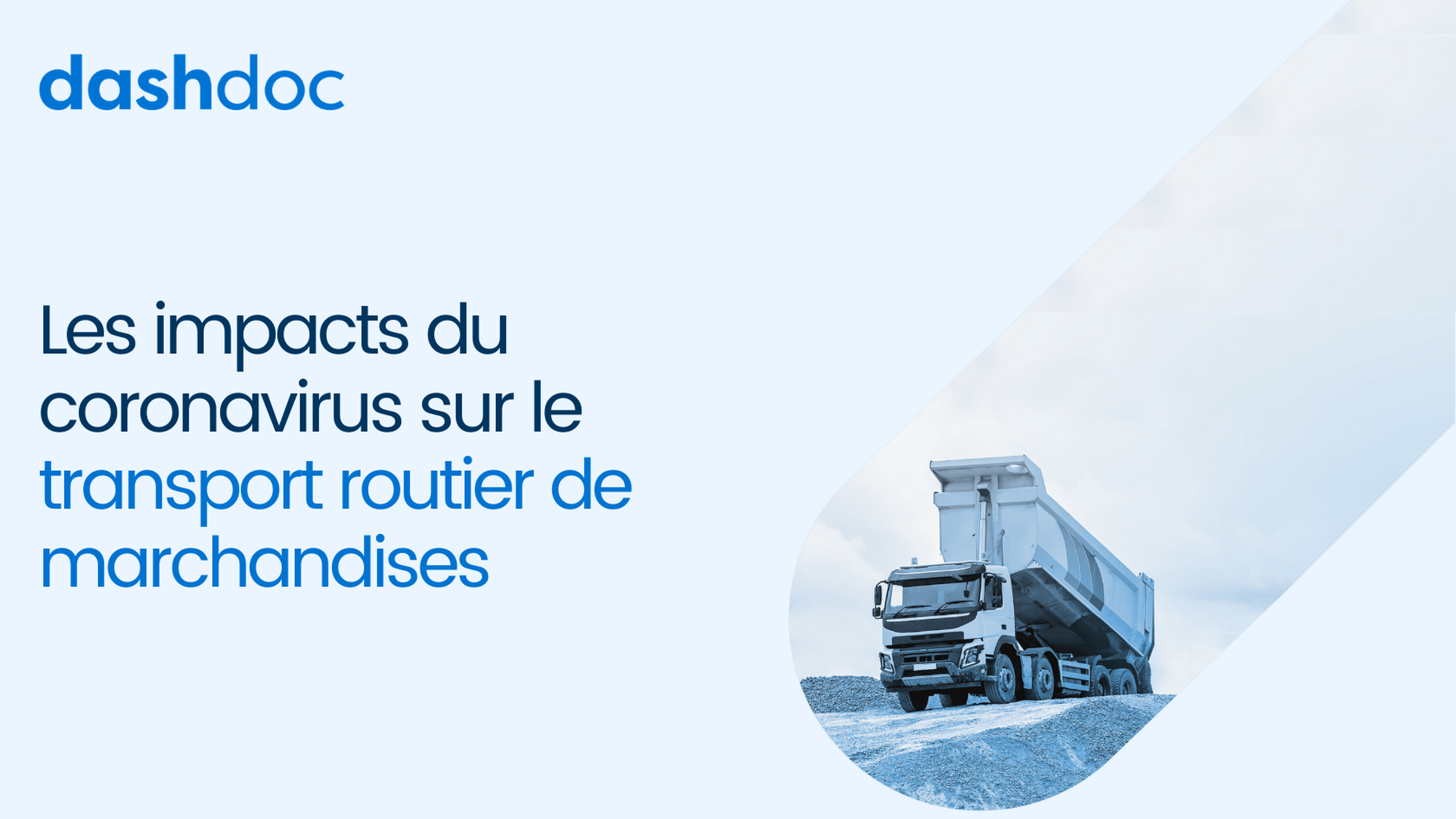 Impacts du coronavirus sur le transport routier de marchandises