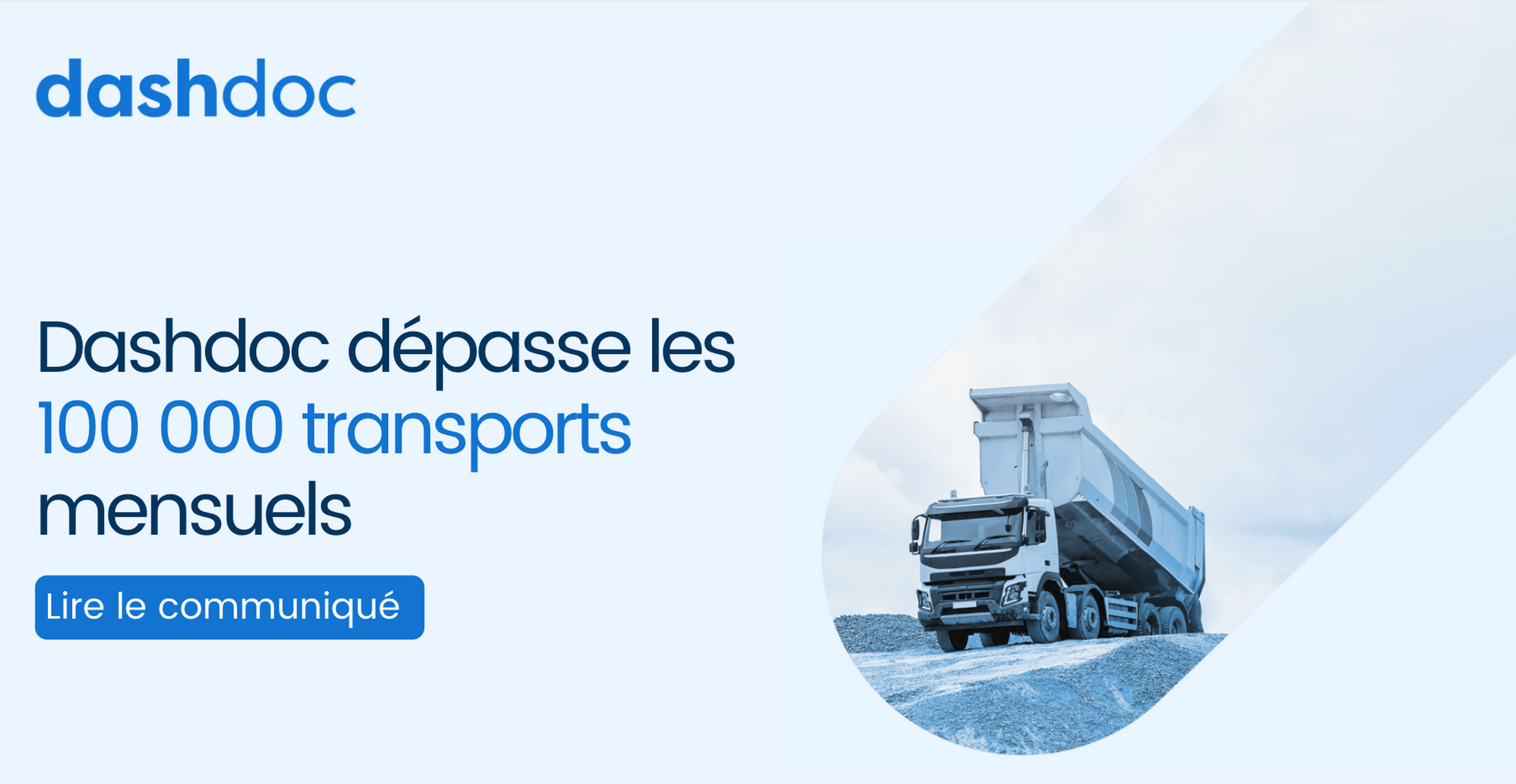 Dashdoc qui dépasse les 100.000 transports mensuels