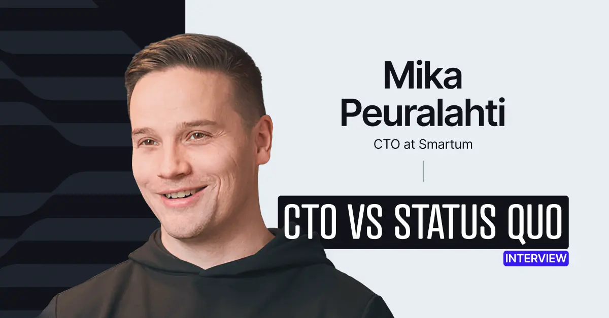 CTO vs Status Quo: interview with Mika Peuralahti
