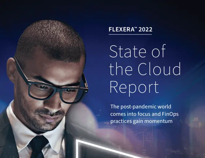 FLEXERA 2022: State of the Cloud Report