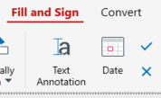 Text Annotation, Date, check mark and cross mark tools on the Fill and Sign tab