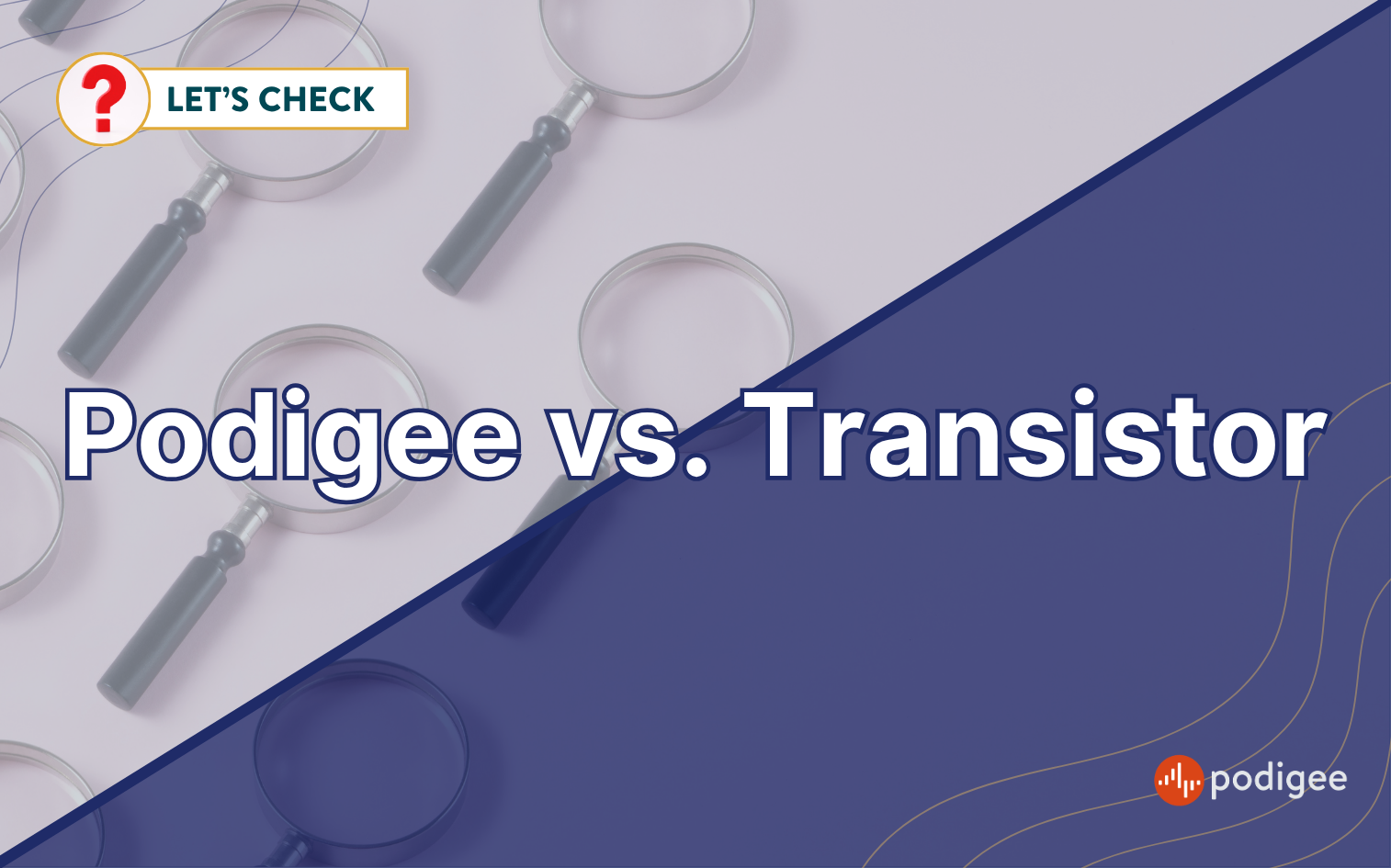 Podigee vs. Transistor, Who ist better, Which Podcast hosting platform is the best, Comparison Page, Podigee