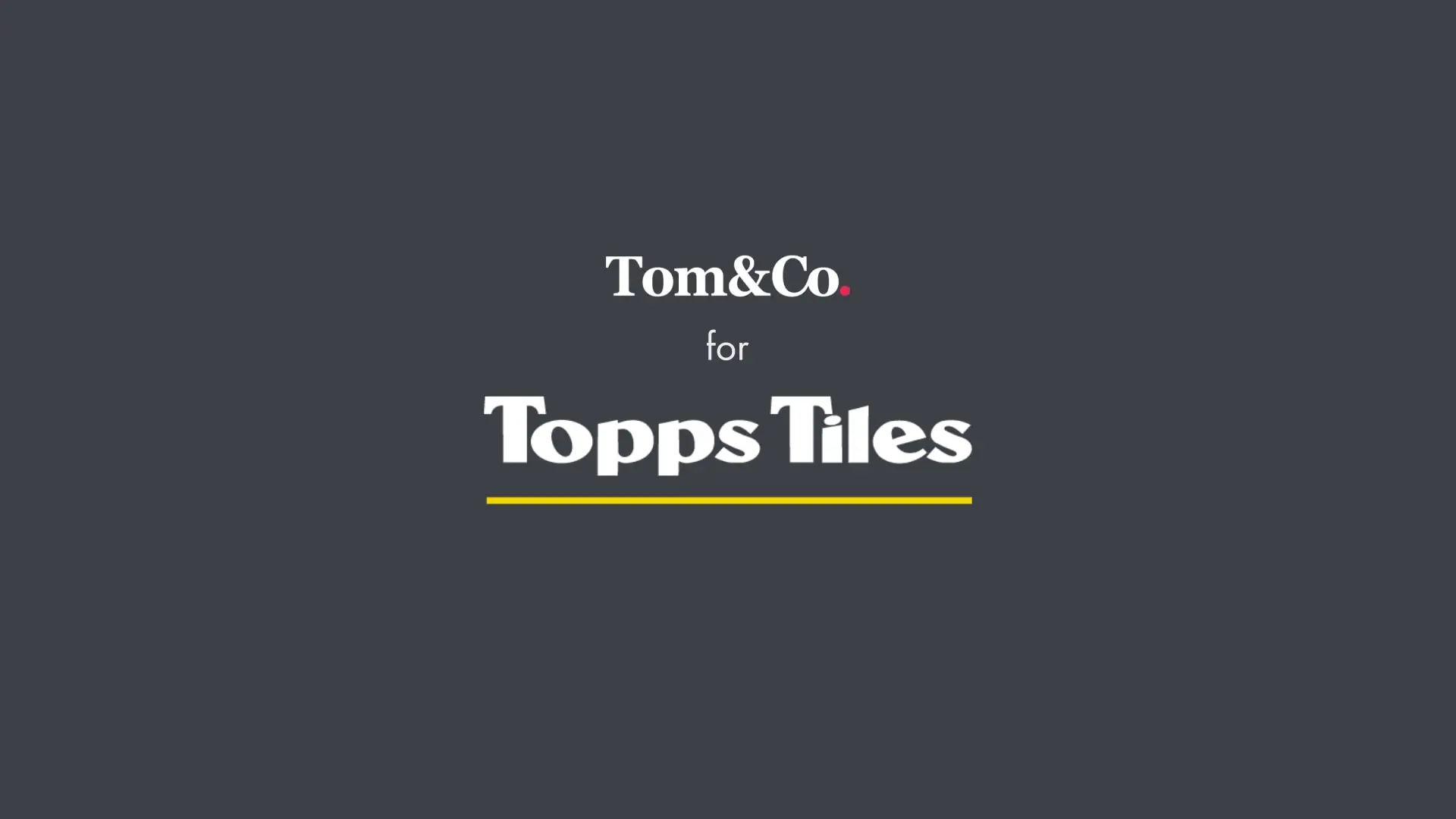 Topps Tiles and Tom&Co: building B2B eCommerce that works