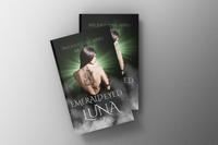 Emerald Eyed Luna: Book Two
