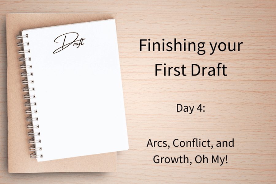 Arcs, conflict, and growth.