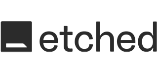 Etched