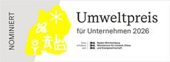 Nominiert für den Umweltpreis für Unternehmen 2026 - Baden Württemberg