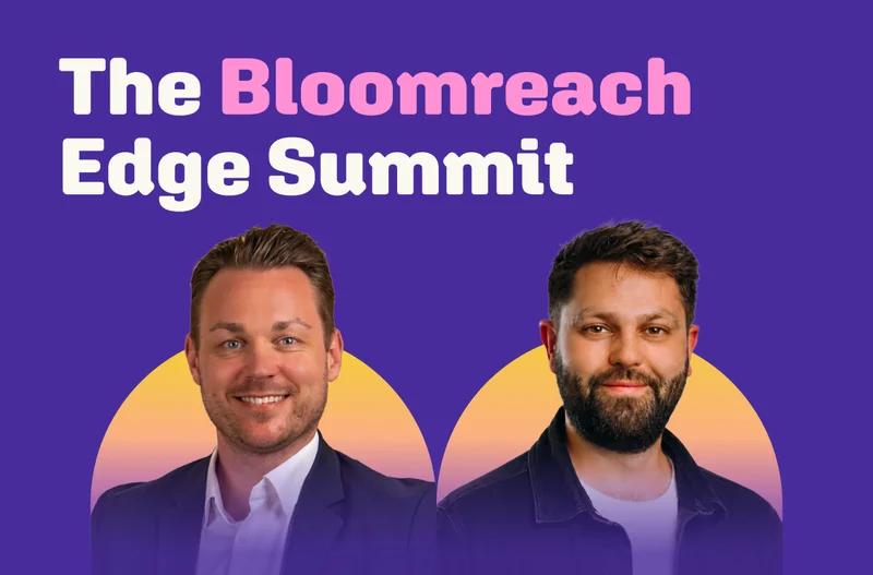 The Bloomreach Edge Summit