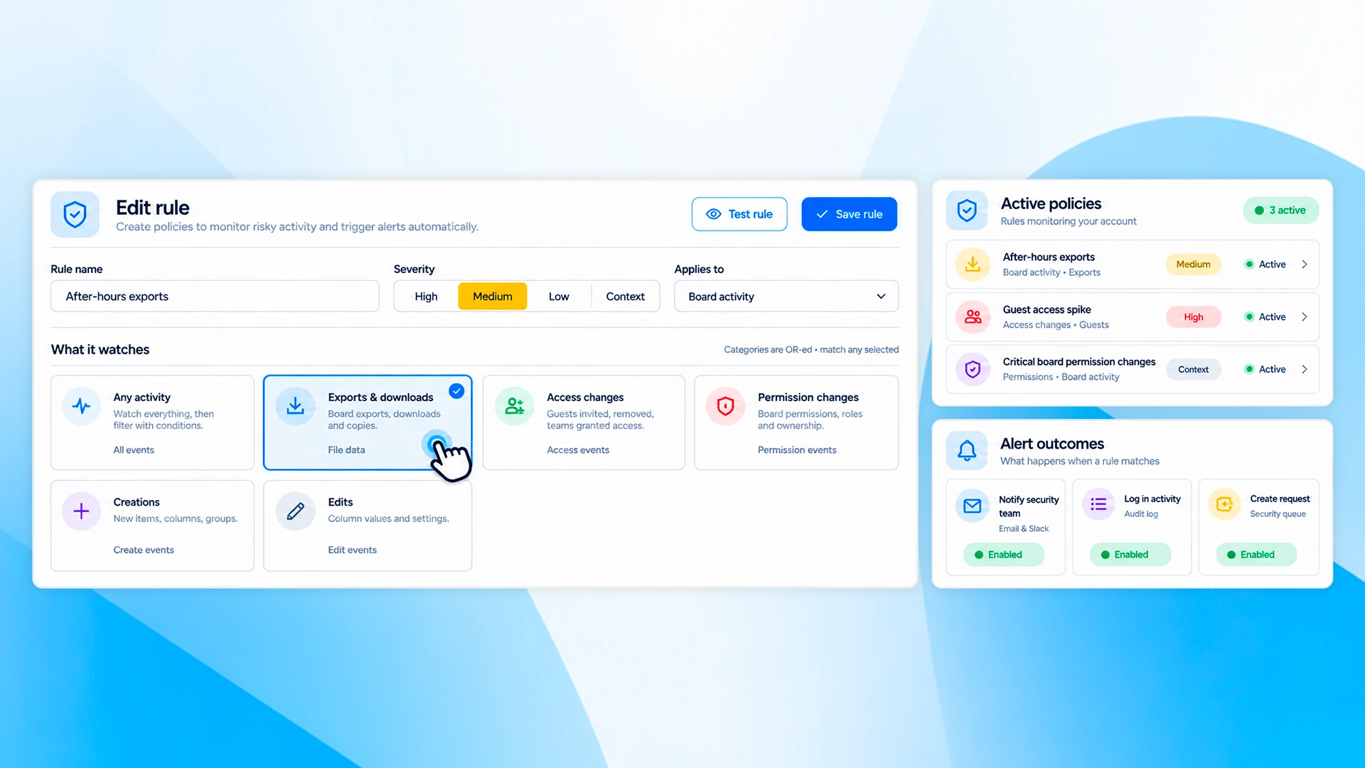 Better Access Manager’s rule editor: the rule “After-hours exports”, severity Medium, applied to board activity and watching exports and downloads, beside the account’s three active policies and the alert outcomes a match sets off.