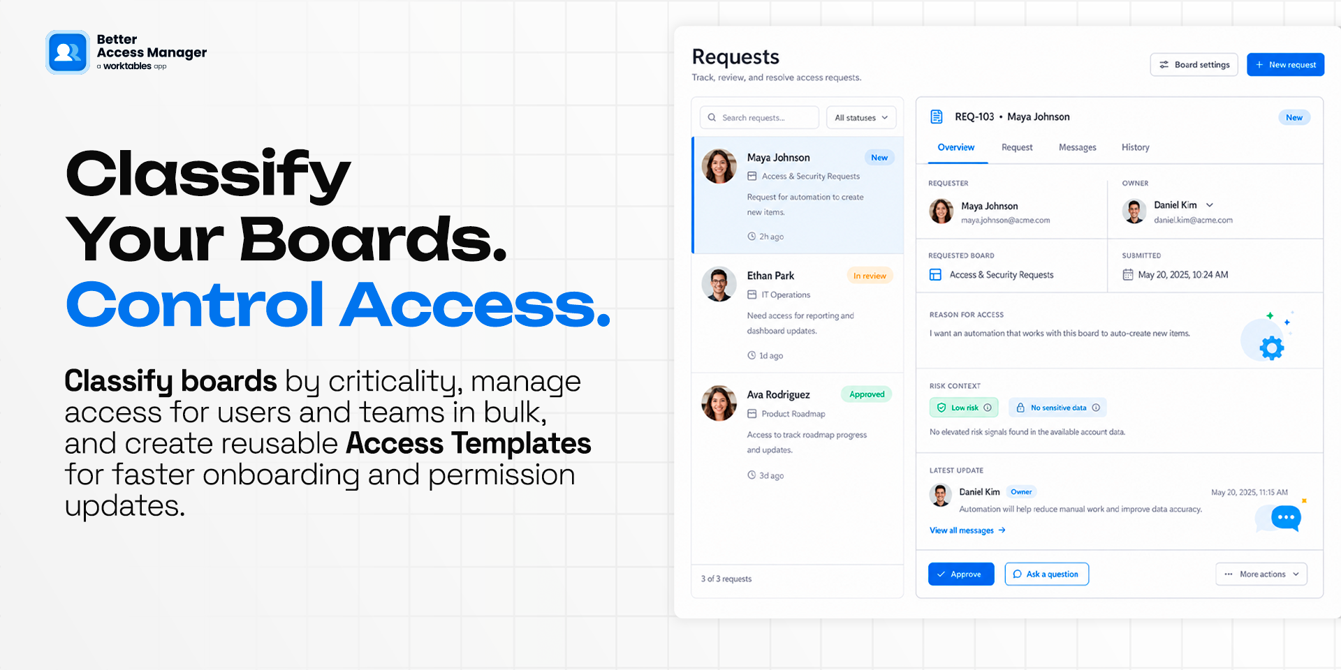 Classify your boards. Control access. Classify boards by criticality, manage access for users and teams in bulk, and create reusable access templates for faster onboarding and permission updates. Beside it, the Request Hub with an access request open.