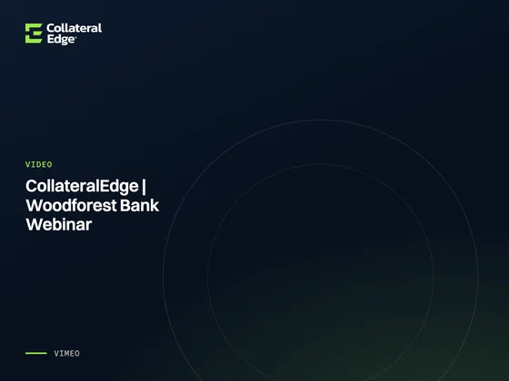 CollateralEdge | Woodforest Bank Webinar