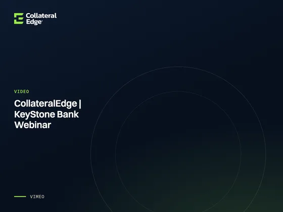CollateralEdge | KeyStone Bank Webinar