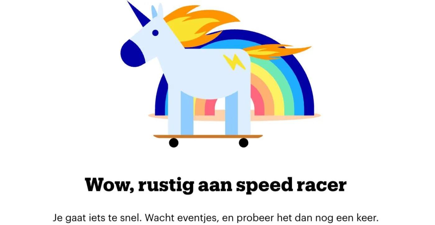 De foutmelding van bol met een eenhoorn op een skateboard en de tekst dat je iets te snel gaat en even moet wachten.