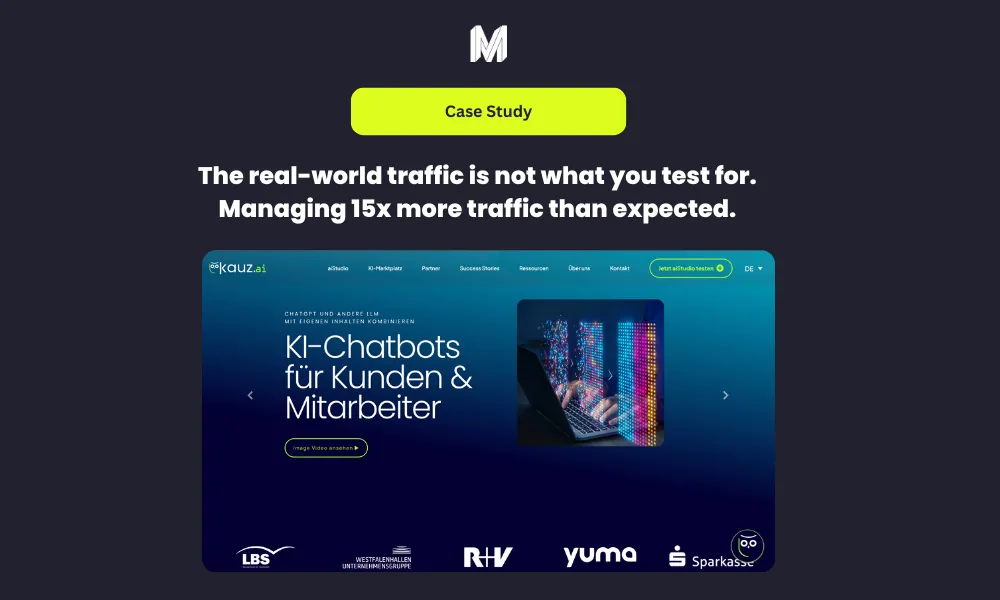 Website case study with text: "The real-world traffic is not what you test for. Managing 15x more traffic than expected."