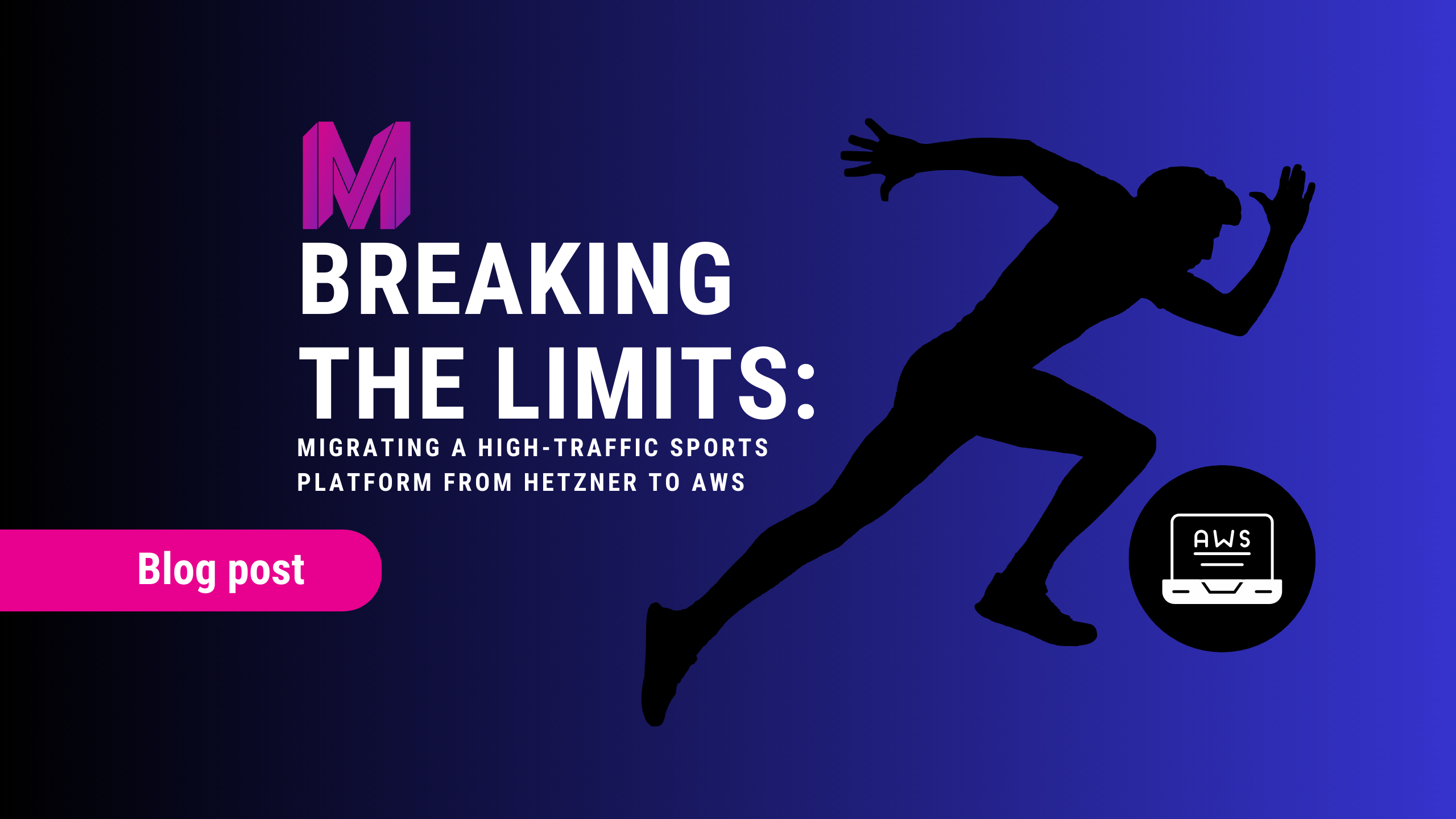 Silhouette of a sprinter on a blue background with text about migrating a sports platform from Hetzner to AWS. Blog post label on the left.