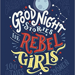 Breaking career rules: Goodnight stories for rebel girls