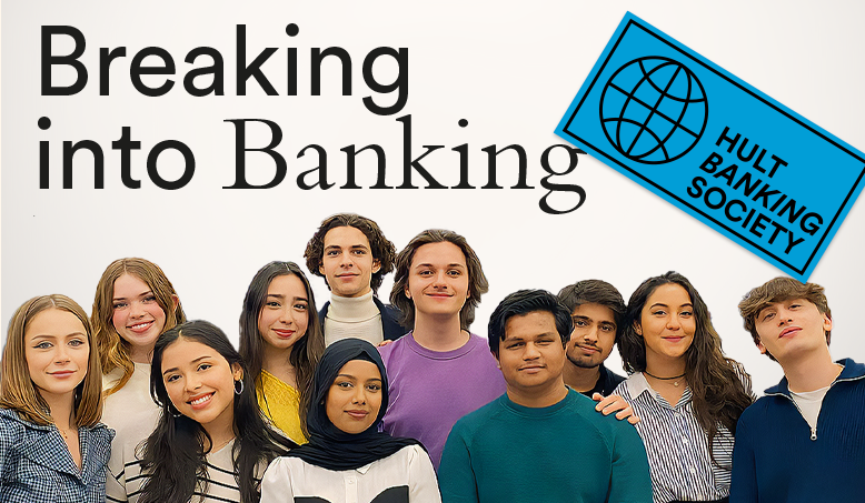 Clubs & Societies 12/12 August: Breaking into Banking