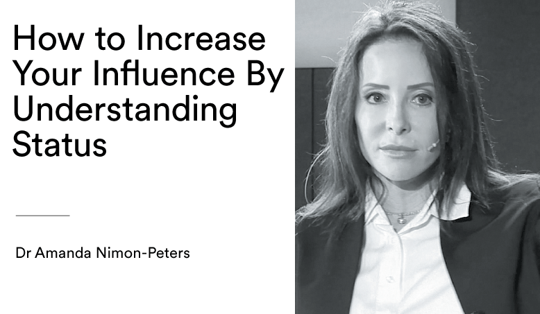 How to Increase Your Influence By Understanding Status
