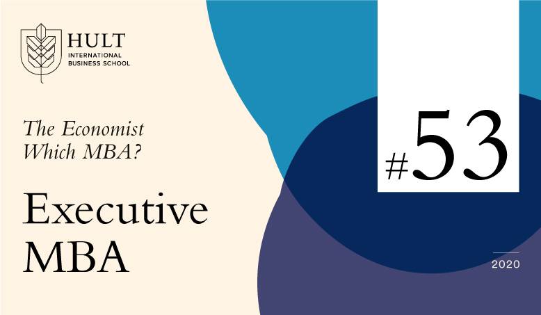 Hult Executive MBA ranked 53rd best worldwide by The Economist’s Which MBA?