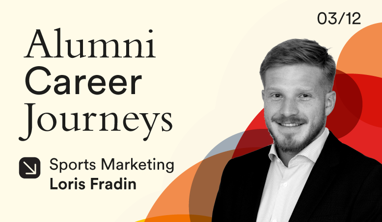 Alumni 12/12: Career Journey 03—Loris Fradin