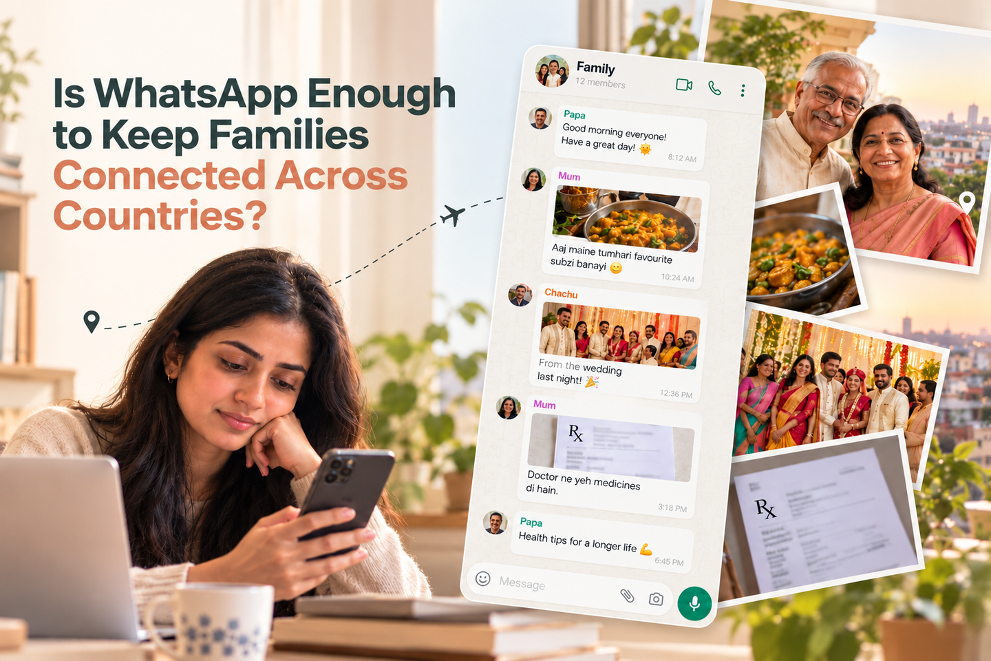 Is WhatsApp Enough to Keep Families Connected?