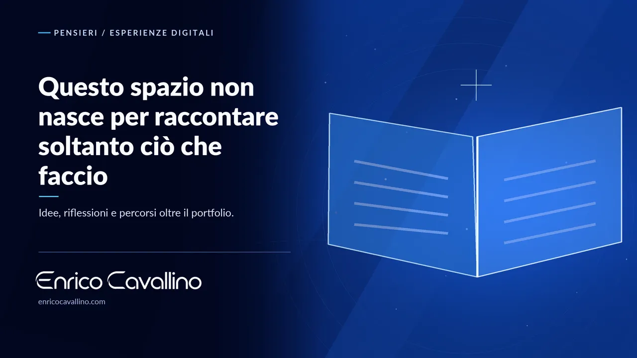 Copertina del pensiero: Questo spazio non nasce per raccontare soltanto ciò che faccio