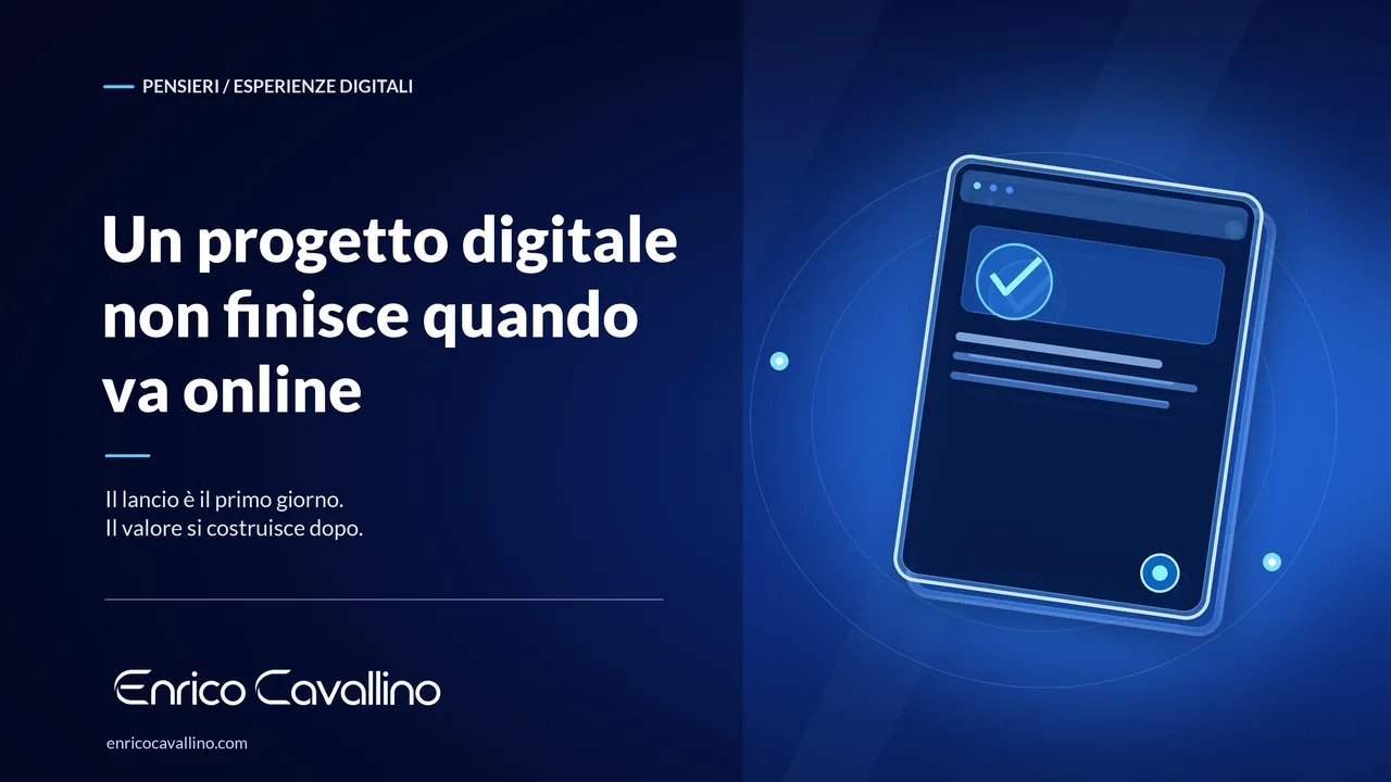 Copertina del pensiero: Un progetto digitale non finisce quando va online