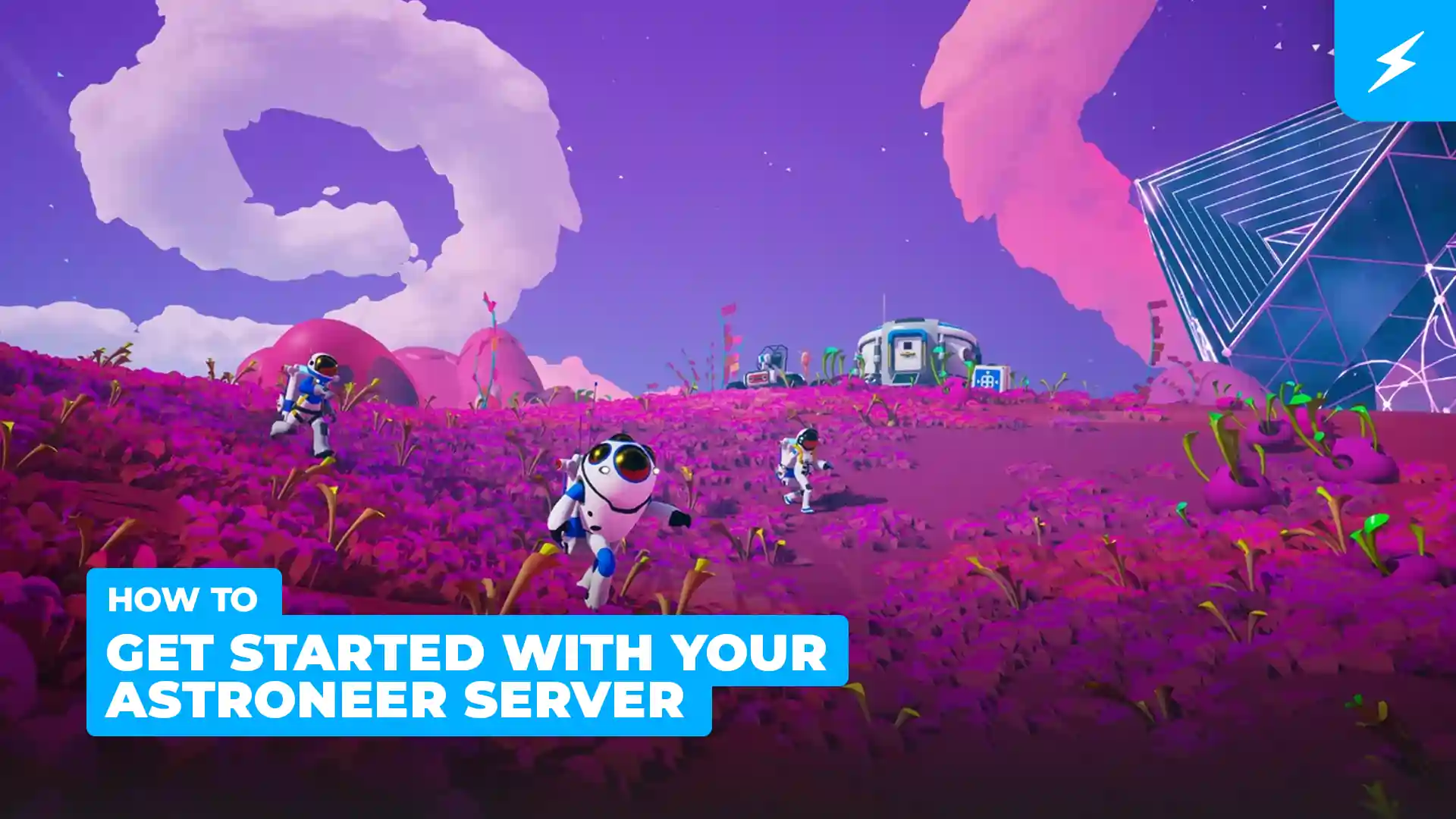 Astroneer Dedicated Server | Shockbyte