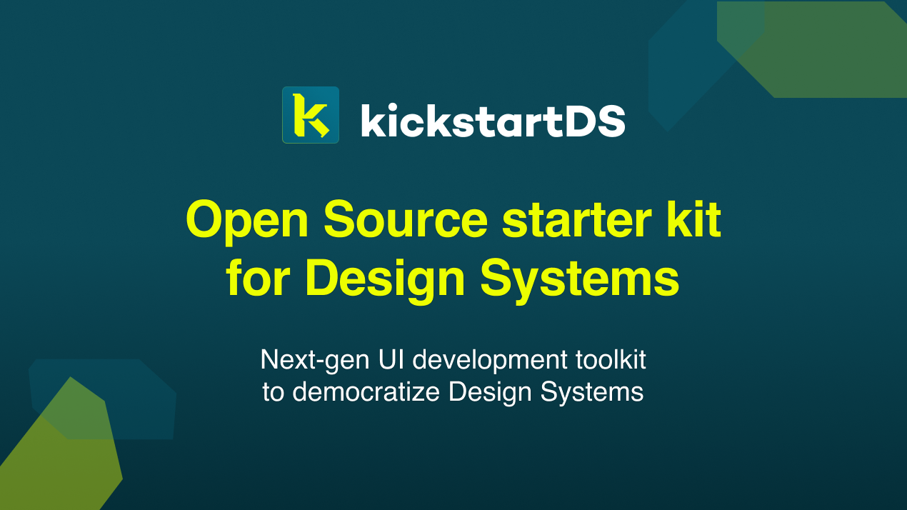 Screenshot einer Präsentations-Folie: Text: kickstartDS Open Source Starterkit for Design Systems - The next-gen UI development toolkit to democratize Design Systems