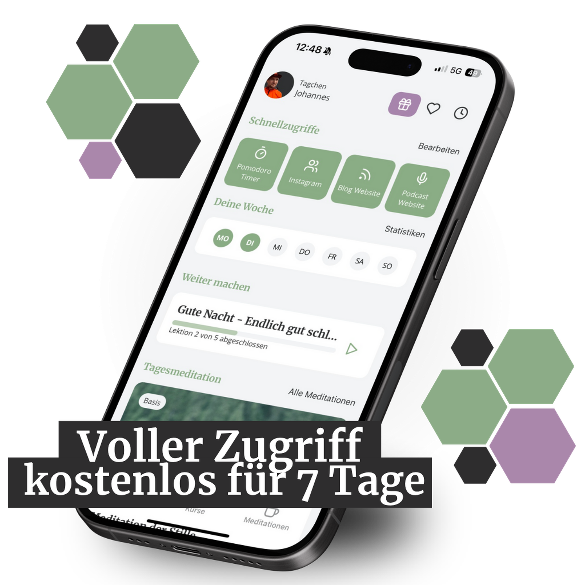 Smartphone displaying an app interface with German text, surrounded by hexagonal shapes. Text overlay: "Voller Zugriff kostenlos für 7 Tage."