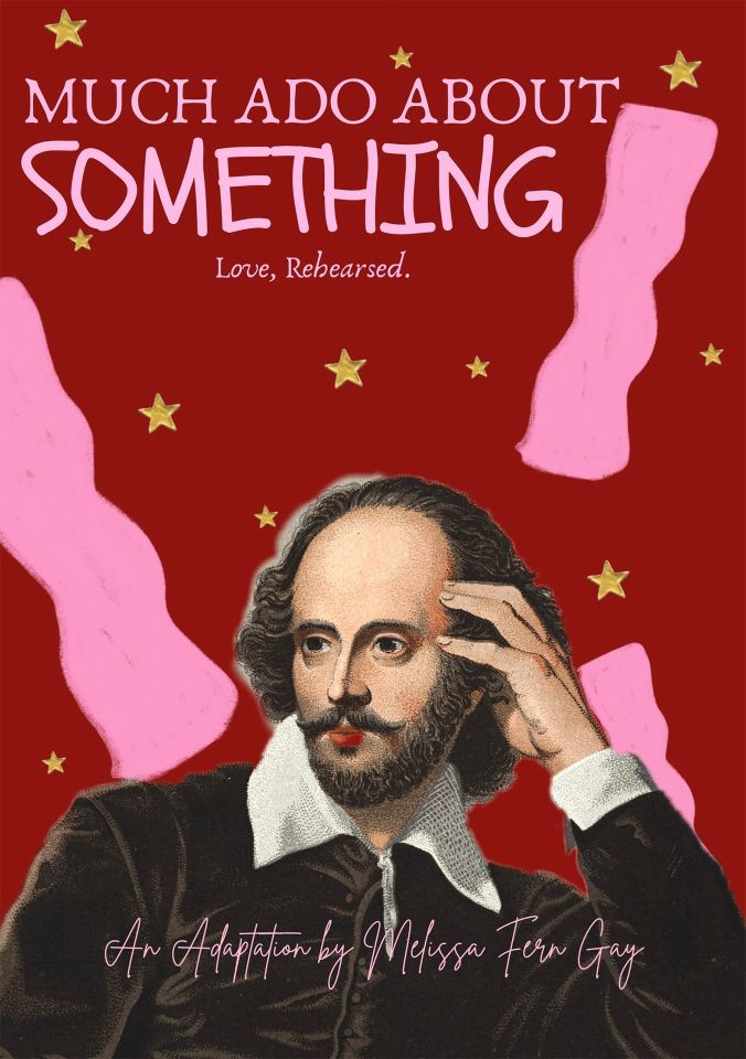 Poster for Much Ado About Something with illustration of Shakespeare on red background with yellow stars and pink strips